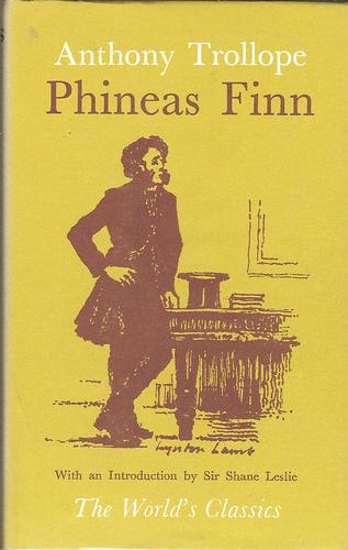 Anthony Trollope: Phineas Finn (World's Classics) (Hardcover, 1937, Oxford University Press)