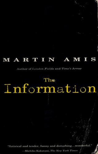 Martin Amis: The information (1996, Vintage International)