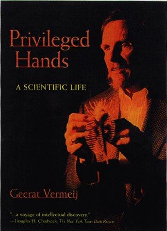 Geerat Vermeij: Privileged Hands (Paperback, 1998, W.H. Freeman & Company)