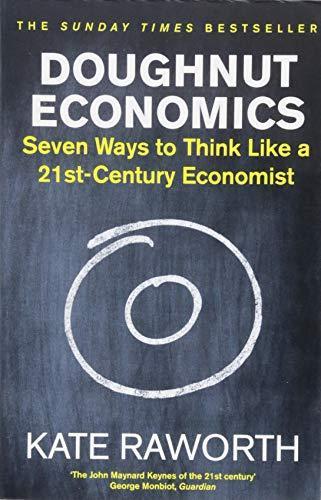 Doughnut Economics (Paperback, 2018, Penguin Random House UK)