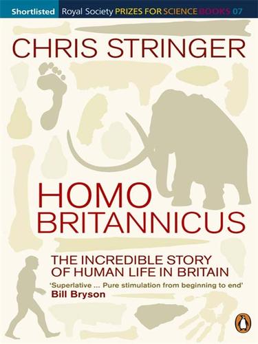 Chris Stringer: Homo Britannicus (EBook, 2008, Penguin Group UK)