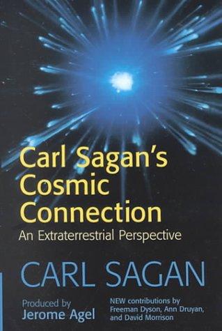 Carl Sagan's cosmic connection (2000, Cambridge University Press)