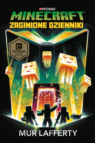 Mur Lafferty: Minecraft. Zaginione dzienniki (Paperback, Polish language, 2019, Muza)