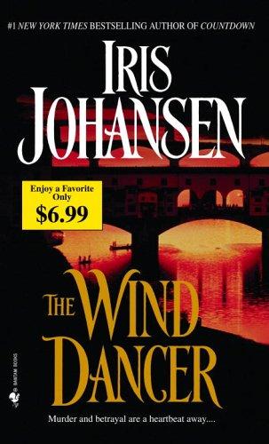 Iris Johansen: The Wind Dancer (Paperback, 2006, Bantam)