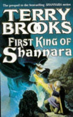 Terry Brooks: First King of Shannara (Shannara) (1997, Legend)