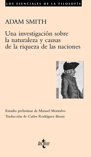 Una investigación sobre la naturaleza y causas de la riqueza de las naciones (Paperback, Spanish language, 2009, Tecnos)