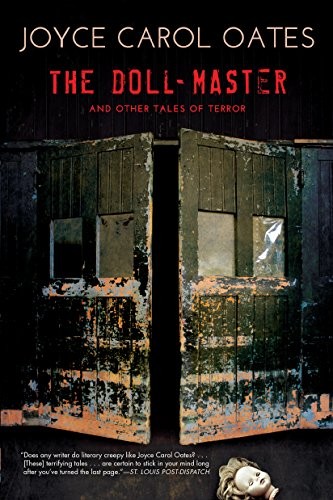 The Doll-Master and Other Tales of Terror (2017, Mysterious Press)