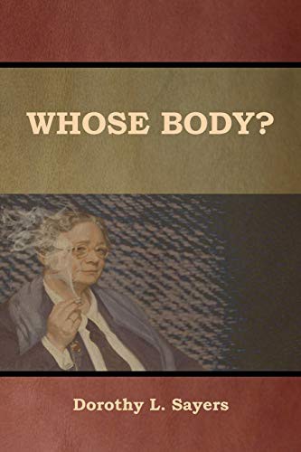 Whose Body? (Paperback, 2019, Bibliotech Press)