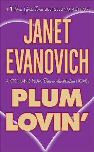 Plum Lovin' (Stephanie Plum Novels) (Paperback, 2008, St. Martin's Paperbacks)