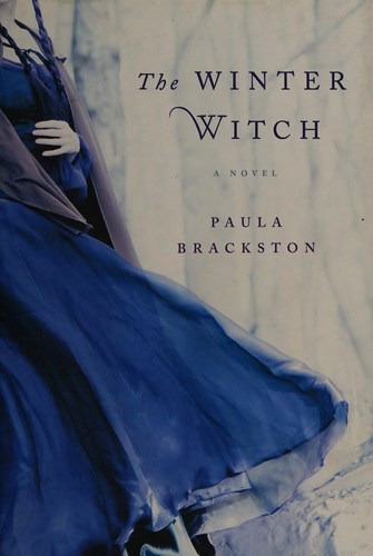 Paula Brackston: The winter witch (2013, Thomas Dunne Books/St. Martin's Press)