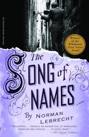 Norman Lebrecht: The song of names (2004, Anchor Books)