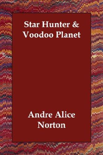 Star Hunter & Voodoo Planet (Paperback, 2006, Echo Library)