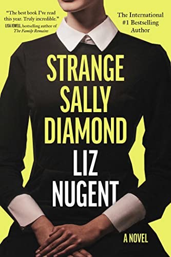 Liz Nugent: Strange Sally Diamond (Paperback, 2023, Simon & Schuster)