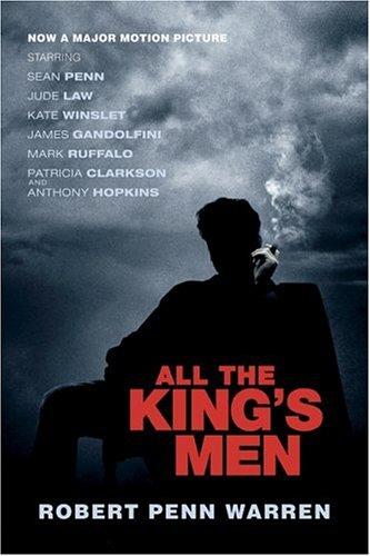 Robert Penn Warren: All the King's Men  [Movie Tie-In Edition] (2005, Harvest Books)