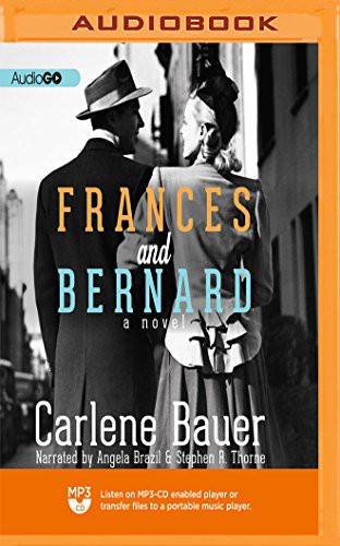 Carlene Bauer, Stephen R. Thorne Angela Brazil: Frances and Bernard (AudiobookFormat, Blackstone on Brilliance Audio)