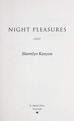 Night pleasures (2009, St. Martin's Press)