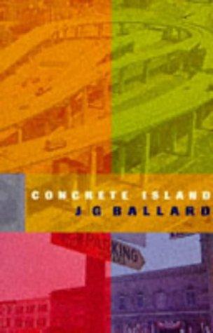 J. G. Ballard: Concrete Island (Paperback, 1994, VINTAGE (RAND))