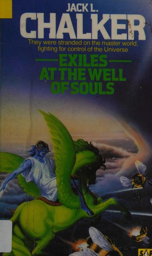 Jack L. Chalker: Exiles at the well of souls (1982, Penguin)