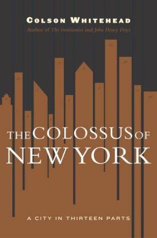 The colossus of New York (2003, Doubleday)