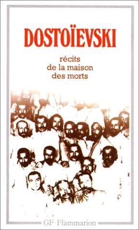 Récits de la maison des morts (Paperback, French language, 1999, Flammarion)