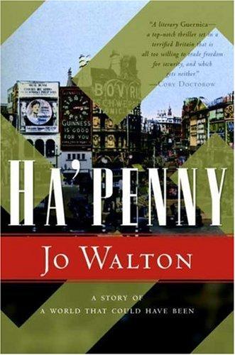 Ha'penny (Hardcover, 2007, Tor Books)