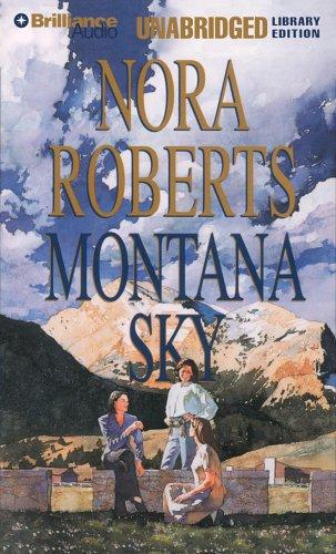 Nora Roberts: Montana Sky (AudiobookFormat, 2006, Brilliance Audio on MP3-CD Lib Ed)