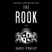 The Rook (AudiobookFormat, 2012, Hachette Audio)