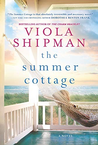 Viola Shipman: The Summer Cottage (Paperback, 2019, Graydon House)