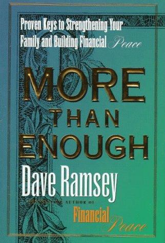 Dave Ramsey: More than enough (1999, Viking)