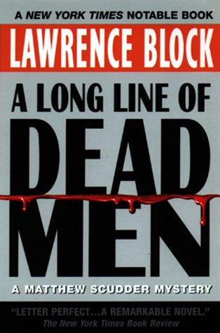 Lawrence Block: A Long Line of Dead Men (1999, Harper Paperbacks)