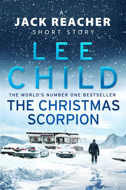 Lee Child: Christmas Scorpion (2018, Transworld Publishers Limited)