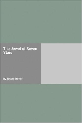 The Jewel of Seven Stars (Paperback, 2006, Hard Press)