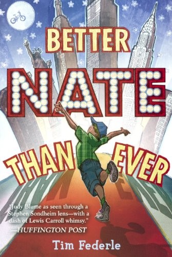 Better Nate Than Ever (Hardcover, 2014, Turtleback)