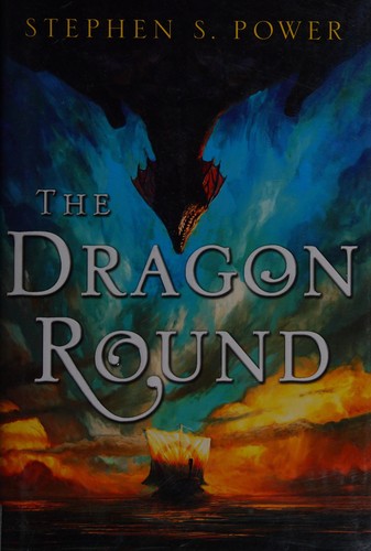 Stephen S. Power: The dragon round (2016)