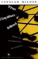 Czesław Miłosz: The captive mind (1990, Vintage Books)