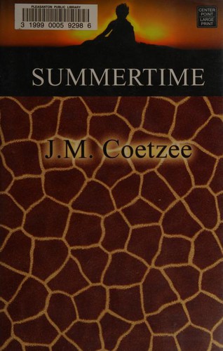 J. M. Coetzee: Summertime (2010, Center Point Pub.)