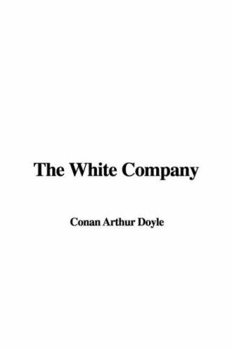 The White Company (Paperback, 2007, IndyPublish)