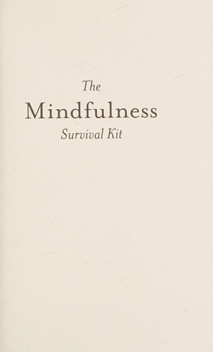 Mindfulness Survival Kit (2016, Parallax Press)