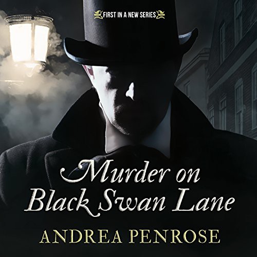 James Cameron Stewart, Andrea Penrose: Murder on Black Swan Lane (AudiobookFormat, 2017, HighBridge Audio)