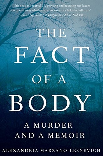The Fact of a Body (Hardcover, 2017, Macmillan, MACMILLAN)