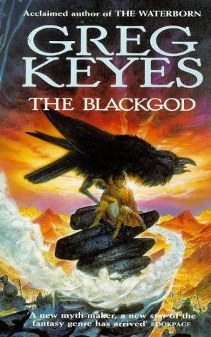 Greg Keyes: The Blackgod (Paperback, 1998, Orbit)