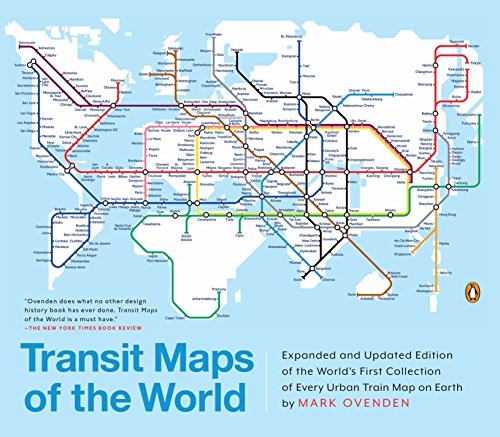 Transit maps of the world (2015, Penguin Books)