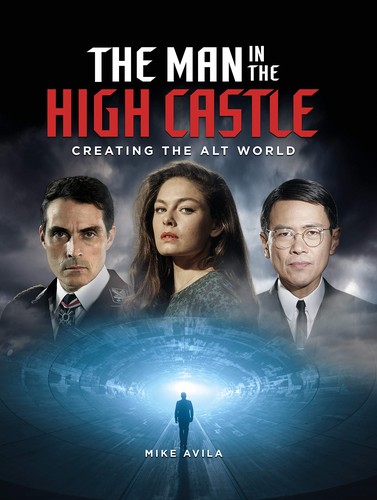 Paul Sammon: The Man in the High Castle (2019, Titan Books Limited)