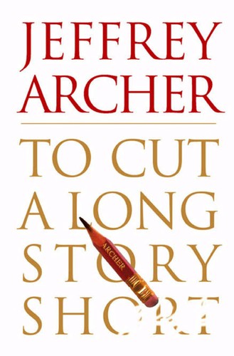 Jeffrey Archer: To cut a long story short (EBook, 2001, HarperLargePrint)