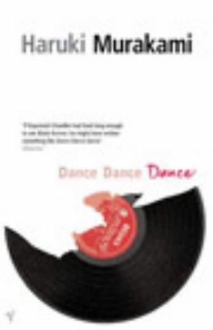 Haruki Murakami: Dance, Dance, Dance (Paperback, 2002, Vintage)
