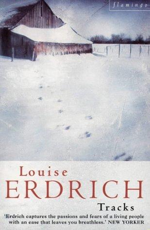 Louise Erdrich: Tracks (Paperback, 1994, Flamingo)