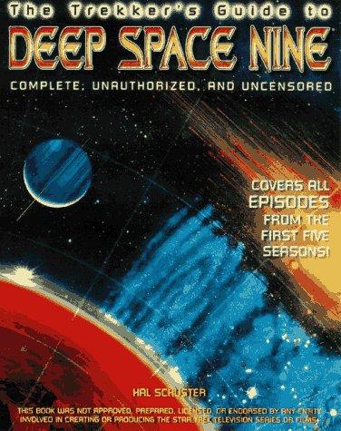The Trekker's guide to Deep Space Nine (1997, Prima Pub.)
