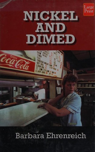 Nickel and Dimed (2003, Wheeler Publishing)