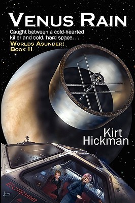 Kirt Hickman: Venus Rain (Paperback, Quillrunner Publishing)