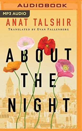 Mel Foster, Anat Talshir: About the Night (AudiobookFormat, 2016, Brilliance Audio)